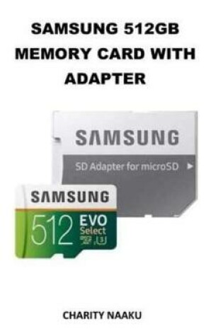 Cover of Samsung 512gb Memory Card with Adapter