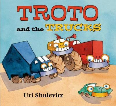 Book cover for Troto and the Trucks
