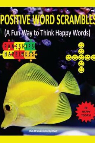 Cover of Positive Word Scrambles (A Fun Way to Think Happy Words)