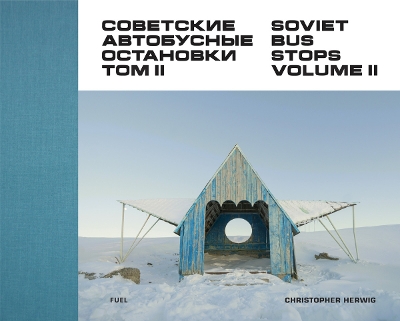 Book cover for Soviet Bus Stops Volume II
