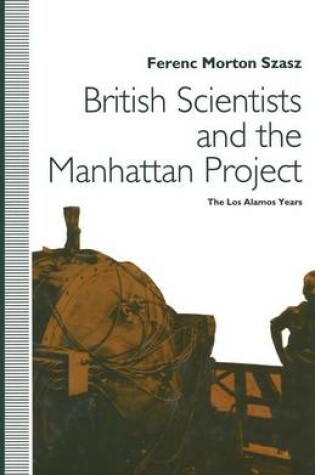 Cover of British Scientists and the Manhattan Project