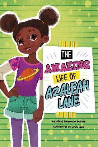 Cover of The Amazing Life of Azaleah Lane