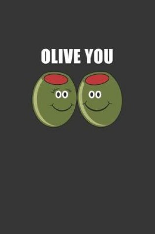 Cover of Olive You Notebook