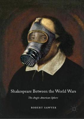 Book cover for Shakespeare Between the World Wars