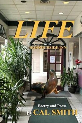 Cover of LIFE in the Harbourside Inn