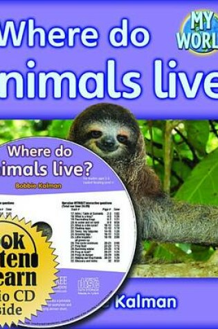 Cover of Where Do Animals Live? - CD + Hc Book - Package