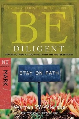 Book cover for Be Diligent ( Mark )