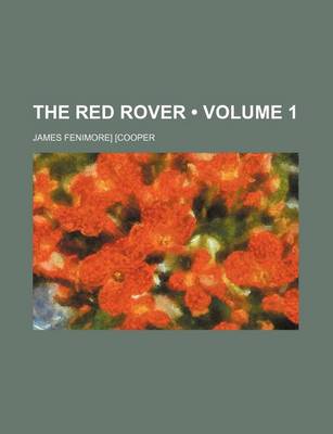 Book cover for The Red Rover (Volume 1)
