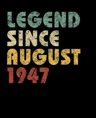 Book cover for Legend Since August 1947