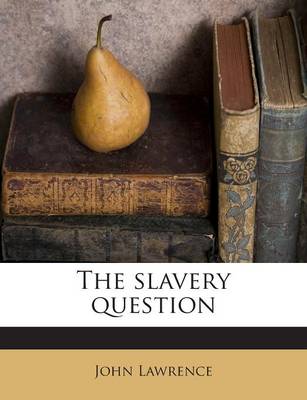 Book cover for The Slavery Question