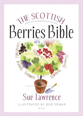 Book cover for The Scottish Berries Bible