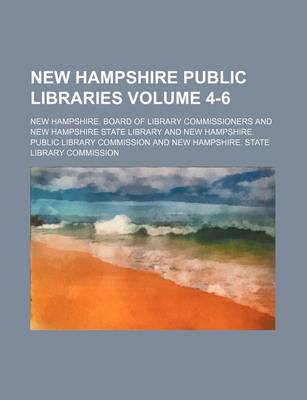 Book cover for New Hampshire Public Libraries Volume 4-6