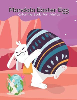 Book cover for Mandala Easter Egg Coloring Book For Adults