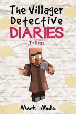 Book cover for The Villager Detective Diaries Trilogy