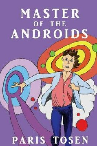 Cover of Master of the Androids