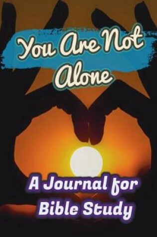 Cover of You Are Not Alone