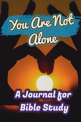 Book cover for You Are Not Alone