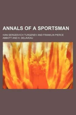Cover of Annals of a Sportsman