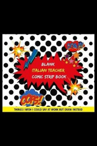 Cover of Blank Italian Teacher Comic Strip Book