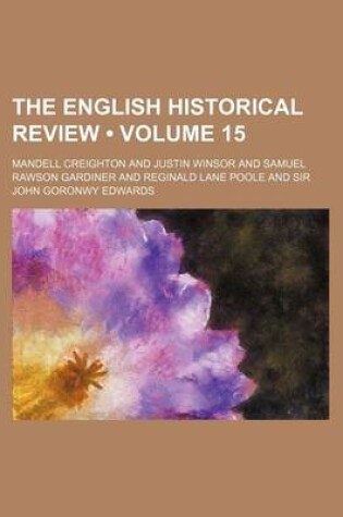 Cover of The English Historical Review (Volume 15)