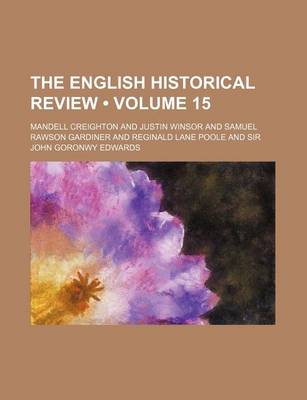 Book cover for The English Historical Review (Volume 15)