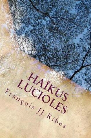 Cover of Haikus Lucioles