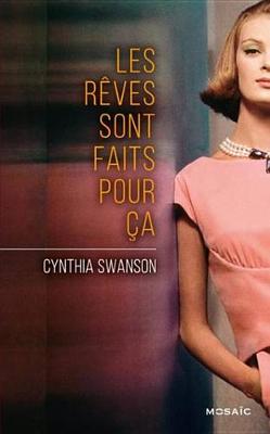 Book cover for Les Reves Sont Faits Pour CA