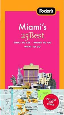 Cover of Fodor's Miami's 25 Best