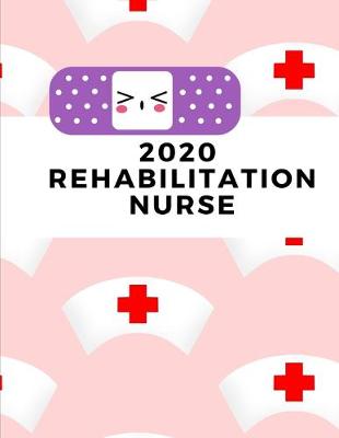 Book cover for 2020 Rehabilitation Nurse