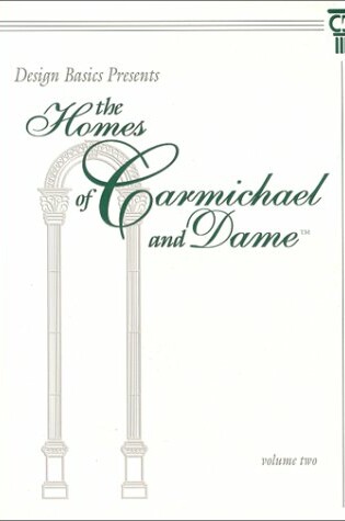 Cover of The Homes of Carmichael and Dame