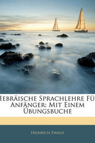 Cover of Hebraische Sprachlehre Fur Anfanger