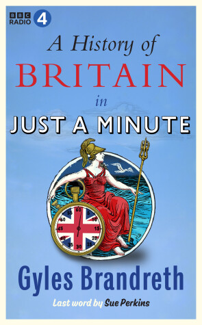 Book cover for A History of Britain in Just a Minute