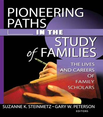 Book cover for Pioneering Paths in the Study of Families