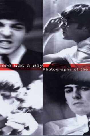 Cover of Once There Was a Way...Photographs of the Beatles