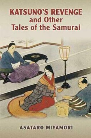 Cover of Katsuno's Revenge and Other Tales of the Samurai