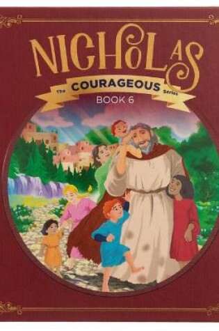Cover of Nicholas: God's Courageous Gift-Giver