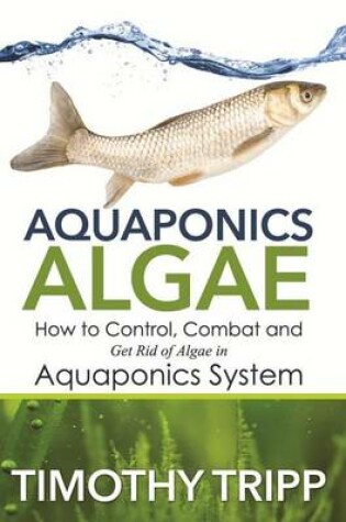 Cover of Aquaponics Algae