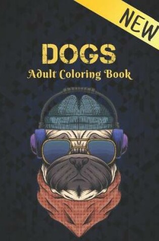 Cover of Dogs Adult Coloring Book New