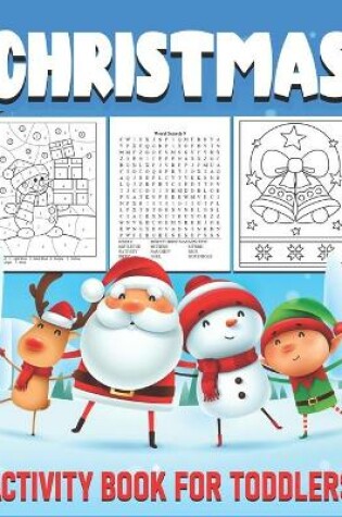 Cover of Christmas Activity Book For Toddlers