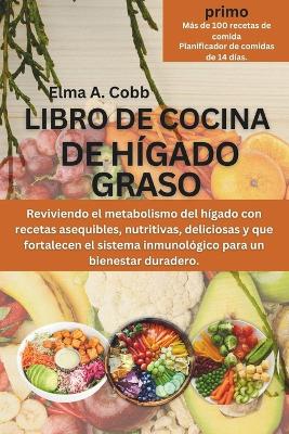 Book cover for Libro de Cocina de Hígado Graso