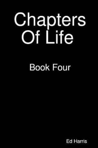 Cover of Chapters Of Life Book Four