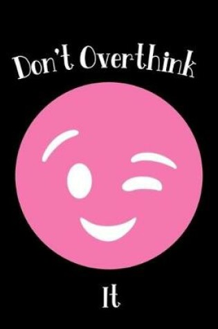 Cover of Don't Overthink It