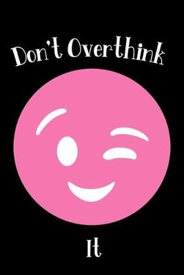 Book cover for Don't Overthink It