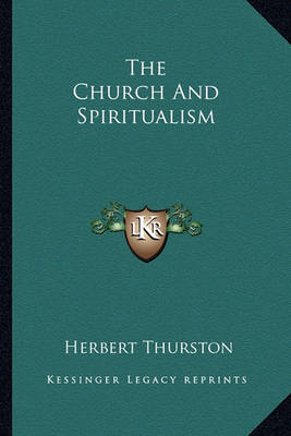 Book cover for The Church and Spiritualism
