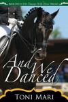 Book cover for And We Danced