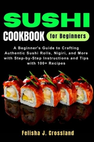 Cover of Sushi Cookbook for Beginners