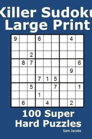 Cover of Killer Sudoku Large Print