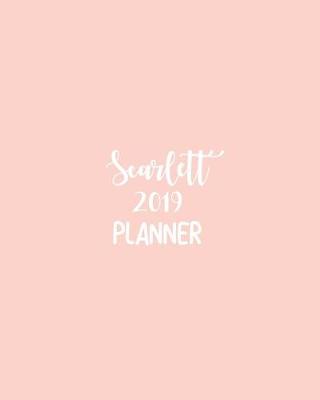 Book cover for Scarlett 2019 Planner