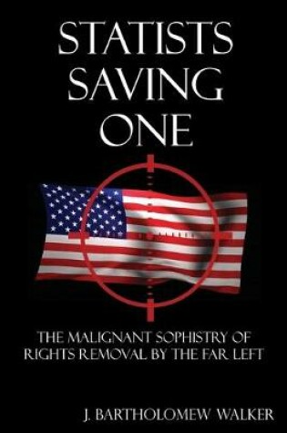 Cover of Statists Saving One