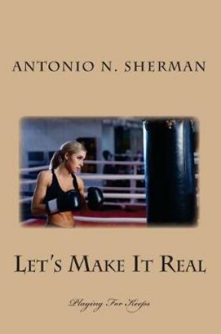 Cover of Let's Make It Real